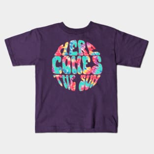 Here Comes The Sun - Tie Dye Kids T-Shirt